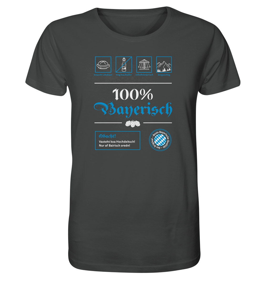 T-Shirt "100% Bayerisch" (Dark)