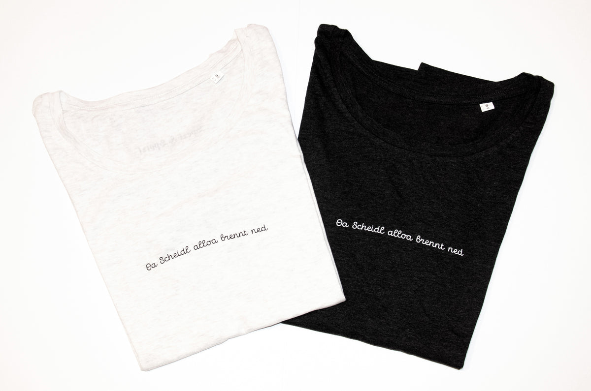 Damen-Shirt „Oa Scheidl alloa brennt ned"